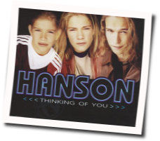 Thinking Of You Chords by Hanson