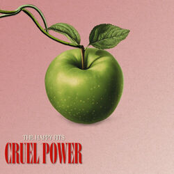 Cruel Power Chords by The Happy Fits
