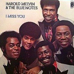 I Miss You by Harold Melvin And The Blue Notes