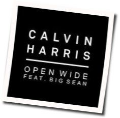 Open Wide by Calvin Harris