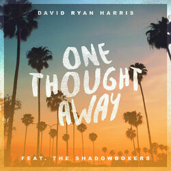 One Thought Away Chords by David Ryan Harris