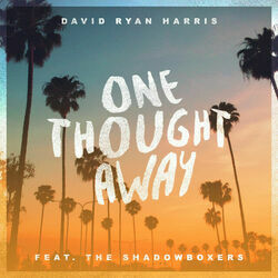 One Thought Away by David Ryan Harris