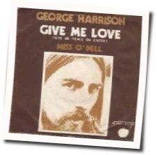 Give Me Love  by George Harrison