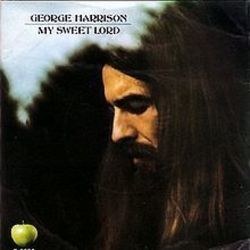 My Sweet Lord  by George Harrison