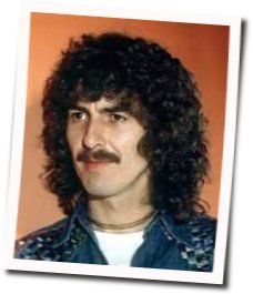 That's What It Takes Chords by George Harrison