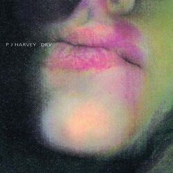 Dry by PJ Harvey