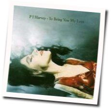 PJ Harvey chords for To bring you my love
