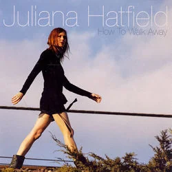 Now I'm Gone Chords by Juliana Hatfield
