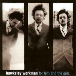 Bullets Chords by Hawksley Workman
