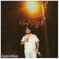 Hard Stuff Chords by Hayden Coffman