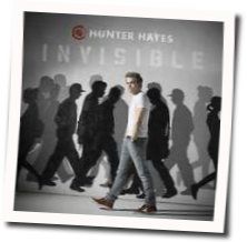 Invisible by Hunter Hayes