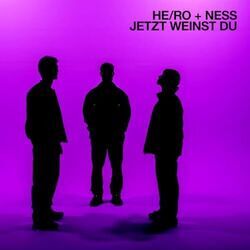Jetzt Weinst Du Chords by He/ro