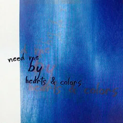 Need Me Chords by Hearts And Colors
