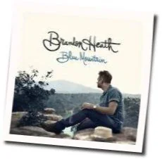 Blue Mountain Chords by Brandon Heath
