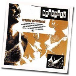Trophy Girlfriend Chords by Heavenly