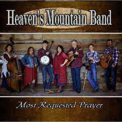 Most Requested Prayer by Heaven's Mountain Band