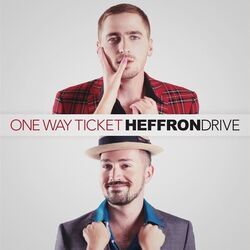 One Way Ticket by Heffron Drive