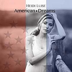 American Dreams Chords by Heidi Luise