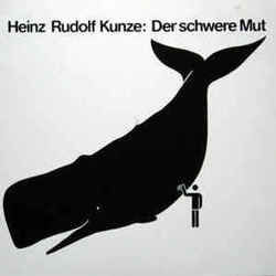 Der Schwere Mut Chords by Heinz Rudolf Kunze