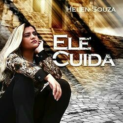 Ele Cuida Chords by Helen Souza