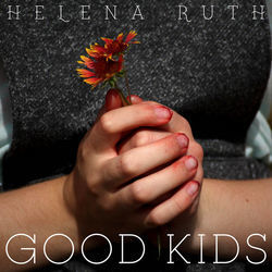 Good Kids Chords by Helena Ruth