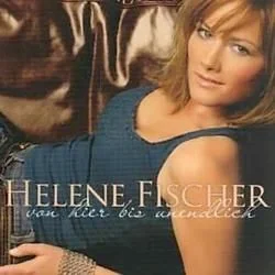 Von Hier Bis Unendlich (Ver2) Chords by Helene Fischer