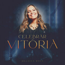 Celebrar Vitória by Heloisa Rosa