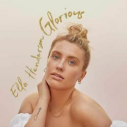 Glorious  Chords by Ella Henderson