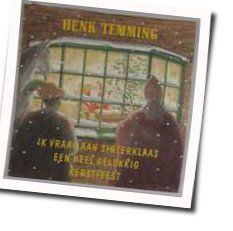 Ik Vraag Aan Sinterklaas Een Heel Gelukkig Kerstfeest Chords by Henk Temming