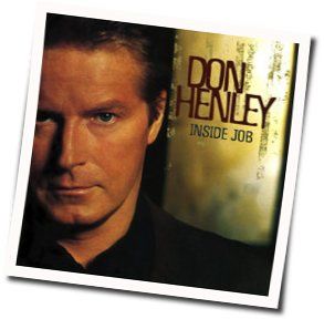 Inside Job by Don Henley