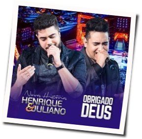Obrigado Deus Chords by Henrique E Juliano