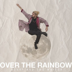Over The Rainbow by Henry And The Waiter