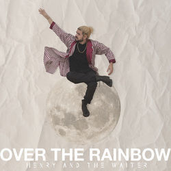 Over The Rainbow Chords by Henry And The Waiter