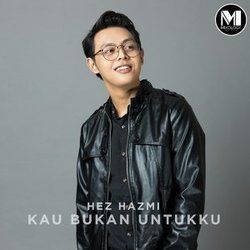 Kau Bukan Untukku Ukulele Chords by Hez Hazmi