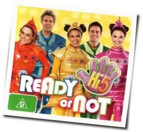 Ready Or Not Chords by Hi-5