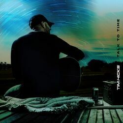 Talk To Time Chords by Tim Hicks