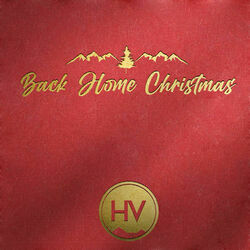 Back Home Christmas Chords by High Valley