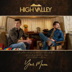 Your Mama Chords by High Valley