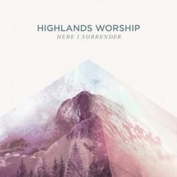 Holy Holy Holy by Highlands Worship