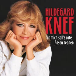 Für Mich Solls Rote Rosen Regnen Chords by Hildegard Knef
