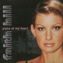 Piece Of My Heart Chords by Faith Hill