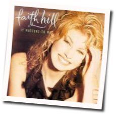 It Matters To Me Chords by Faith Hill