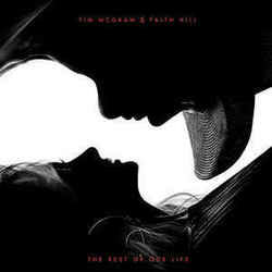 The Rest Of Our Life by Faith Hill