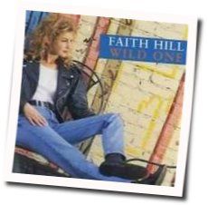 Wild One  Chords by Faith Hill