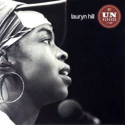 Just Want You Around  by Lauryn Hill