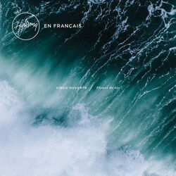 Océans Quand Mes Pieds Tremblent Chords by Hillsong En Français