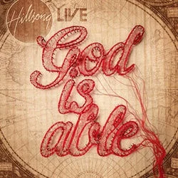 God Is Able Chords by Hillsong