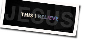 This I Believe The Creed Tabs by Hillsong Live