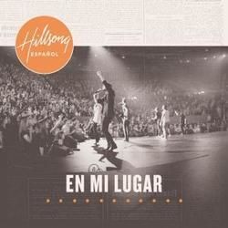 En Mi Lugar by Hillsong United