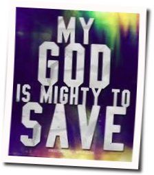 Mighty To Save Acoustic Chords by Hillsong United